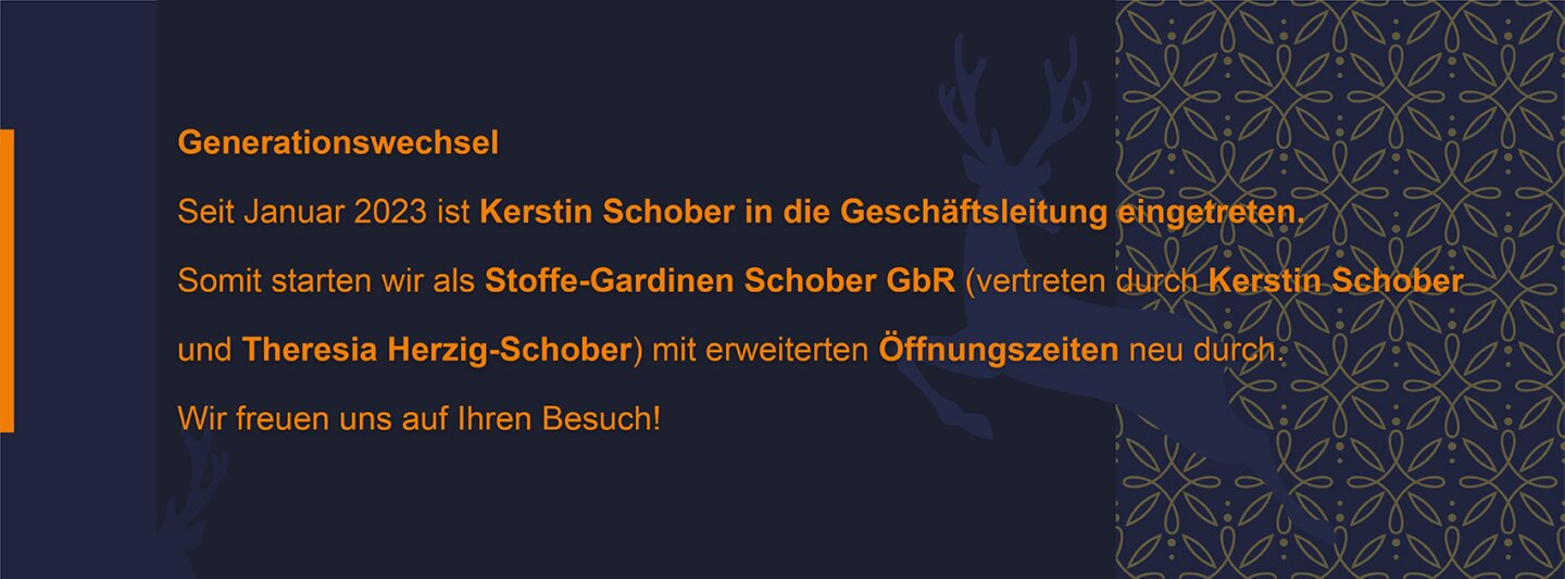 Wir starten neu als Stoffe-Gardinen-Schober mit neuen Oeffnungszeiten