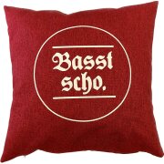 Kissenh&uuml;lle Schriftzug &quot;Basst scho&quot; Kissen Landhaus Filzoptik hochrot 38 x 38 cm